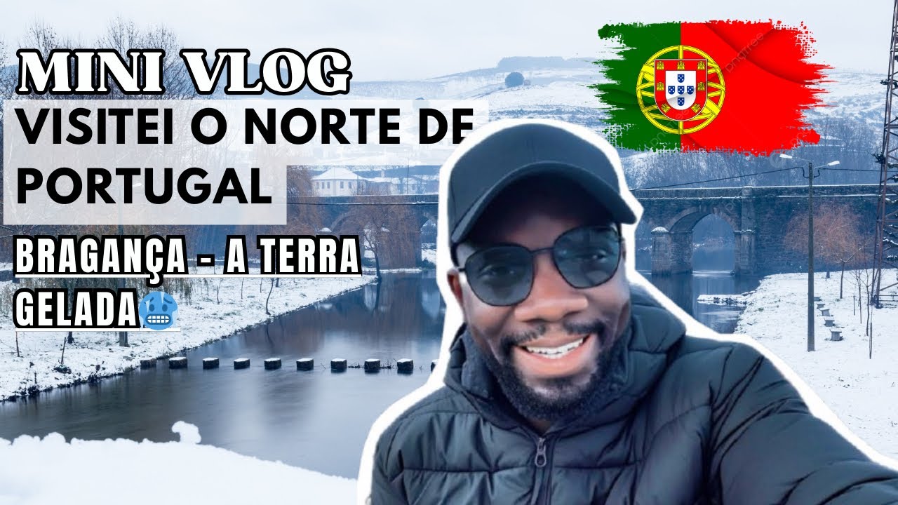 MINI VLOG || Bragança - Conhecendo o Norte de Portugal 🇵🇹 