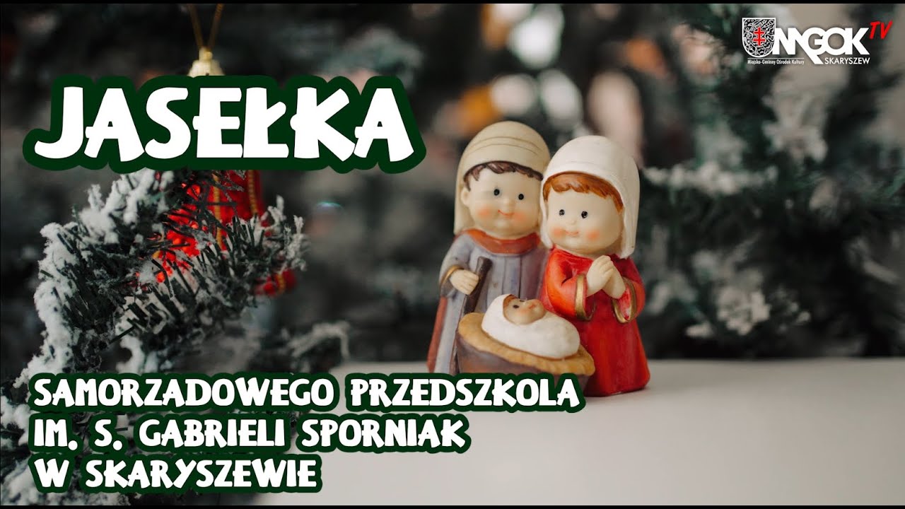Jasełka Samorządowego Przedszkola w Skaryszewie 2024