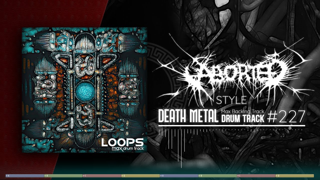Death Metal Drum Track / Aborted Style / 260 bpm