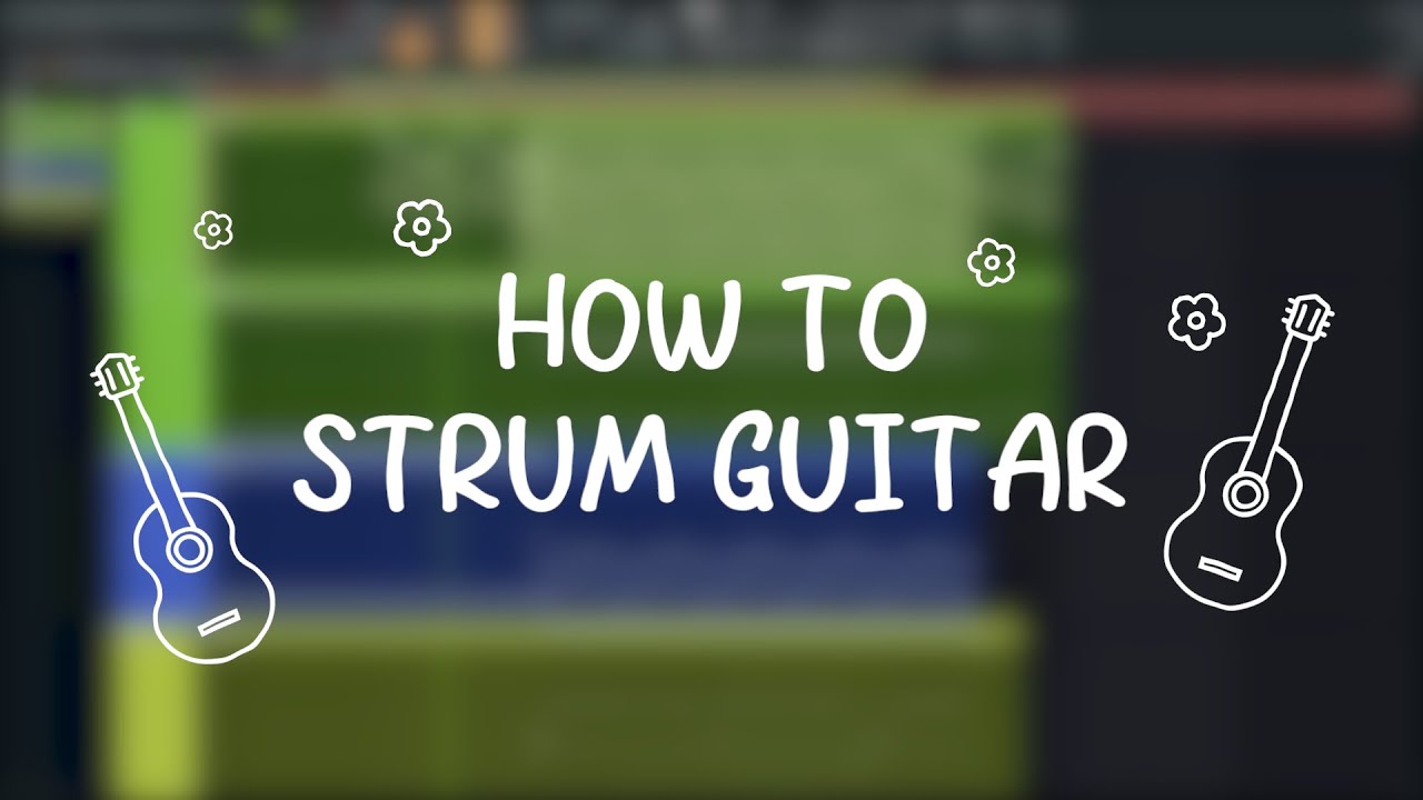 HOW TO STRUM GUITAR (using VST)