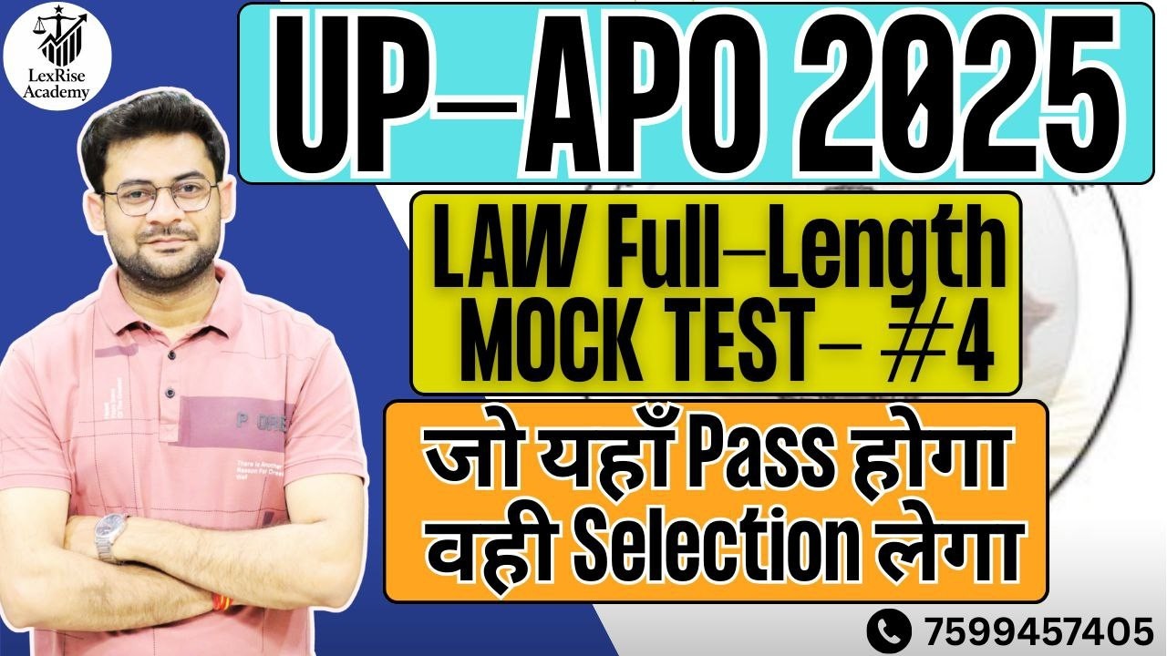 UP-APO 2025 | Law Full Length Mock Test #4 🚨 | जो यहाँ Pass होगा वही Selection लेगा
