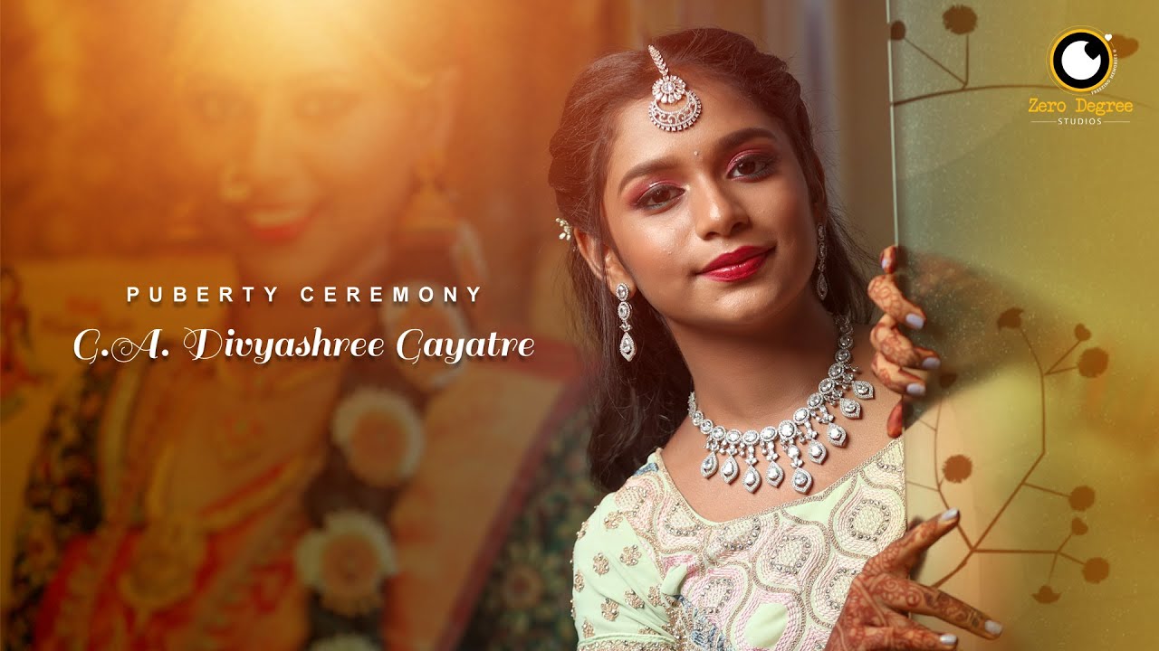 Divyashree Gayatre | Puberty Ceremony | Candid Video | Zero Degree Studios