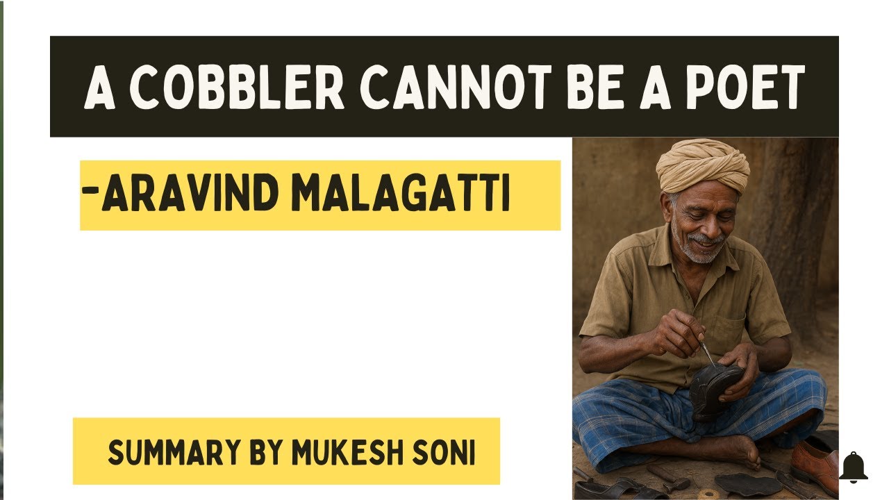 A Cobbler Cannot be a Poet - Arvind Malagatti- BU-III Sem. B.Com-General English