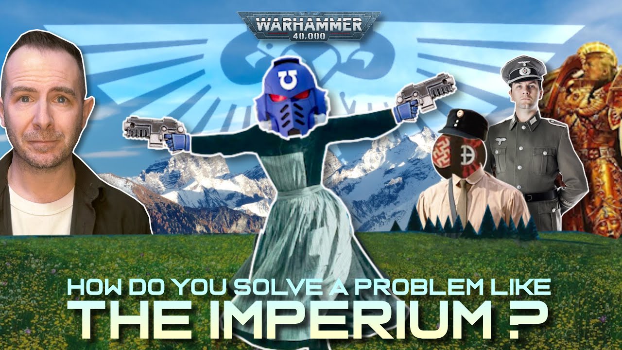 How Do You Solve A Problem Like THE IMPERIUM? Taking 40k Lore back from the far-right