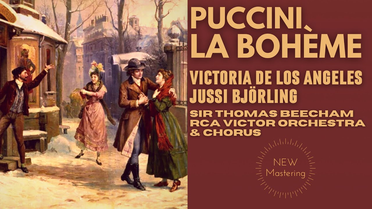 Puccini - La Bohème, Full (Victoria de los Ángeles, Jussi Björling - Ct.rec.: Sir Thomas Beecham)