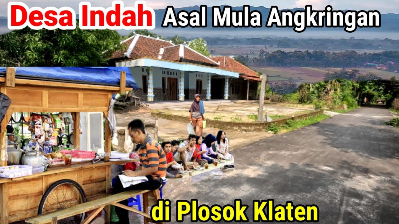 Desa Indah  Asal Angkringan di Pelosok Ujung Selatan Klaten