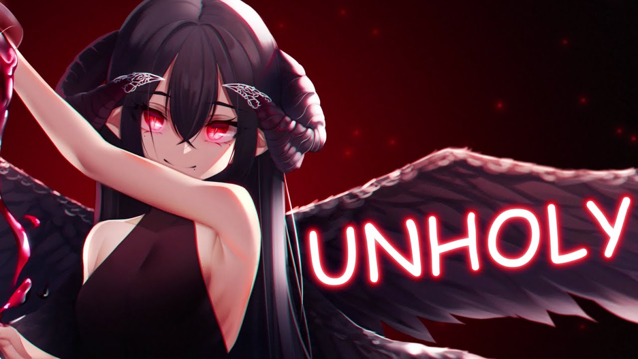 「Nightcore」- Unholy (Lyrics) - Sam Smith