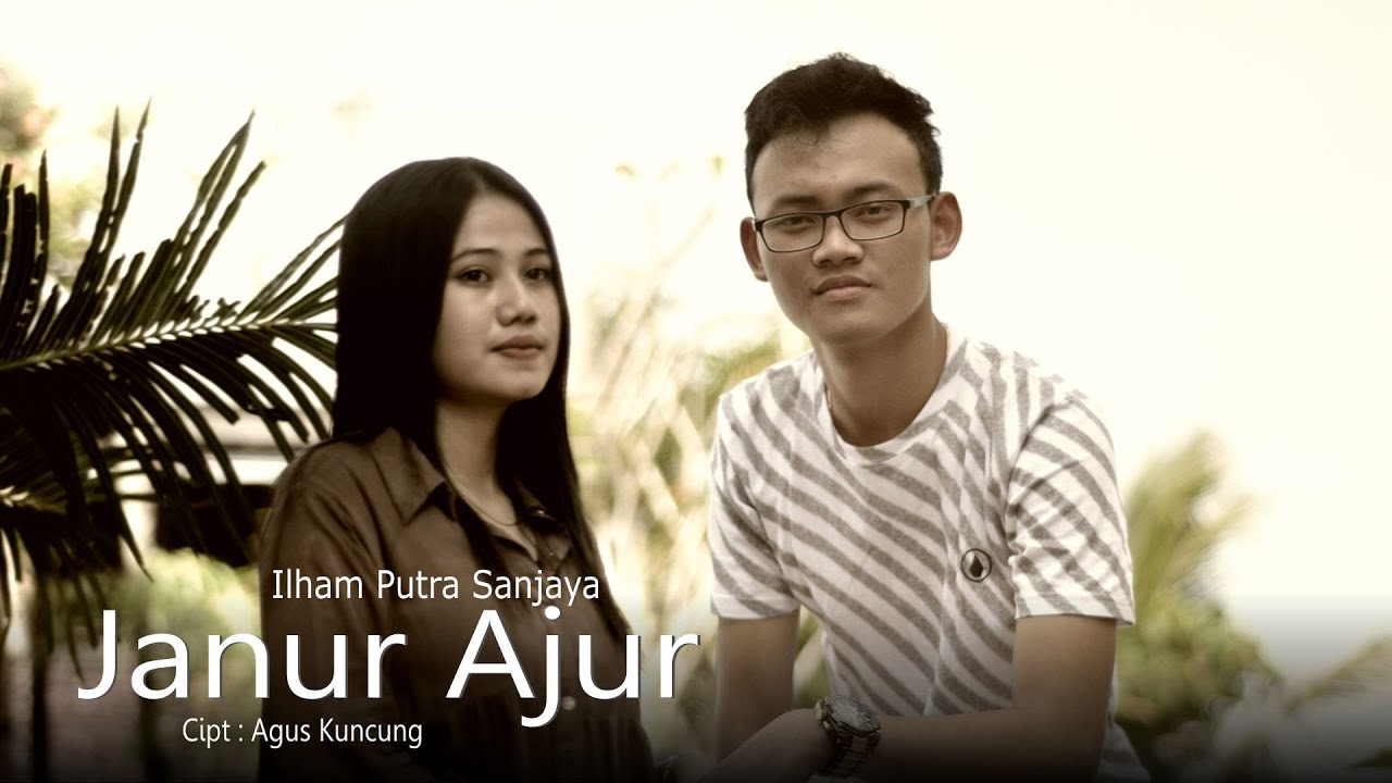 Janur Ajur - Ilham Putra Sanjaya | Dangdut [OFFICIAL]