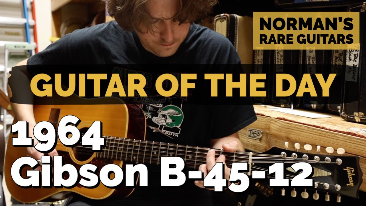 Guitar of the Day: 1964 Gibson B-45-12 Natural | Norman's Rare Guitars