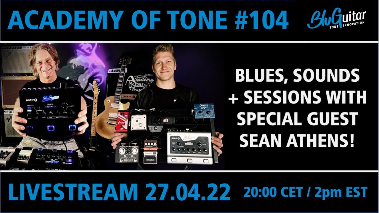 Academy Of Tone #104: the magic of Little Wing, blues and more with guest Sean Athens!