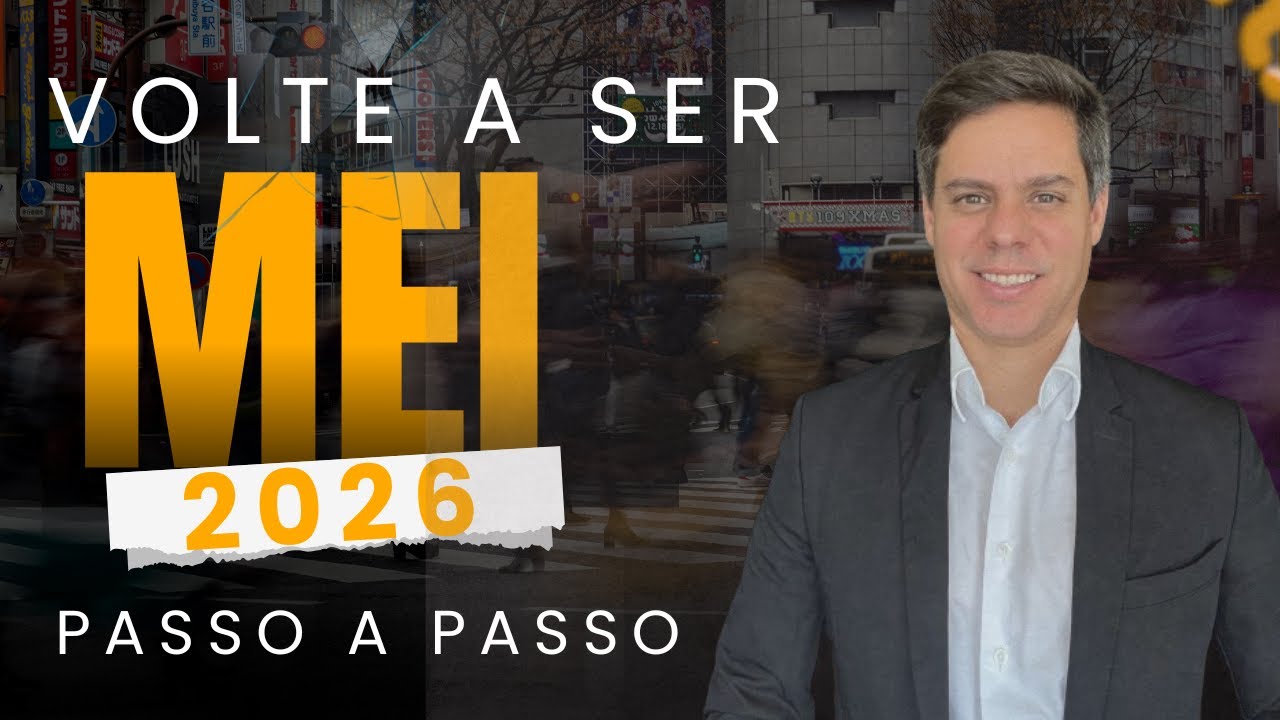 MEI- COMO VOLTAR A SER MEI EM 2026 PARA QUEM FOI EXCLUÍDO OU DESENQUADRADO - PASSO A PASSO