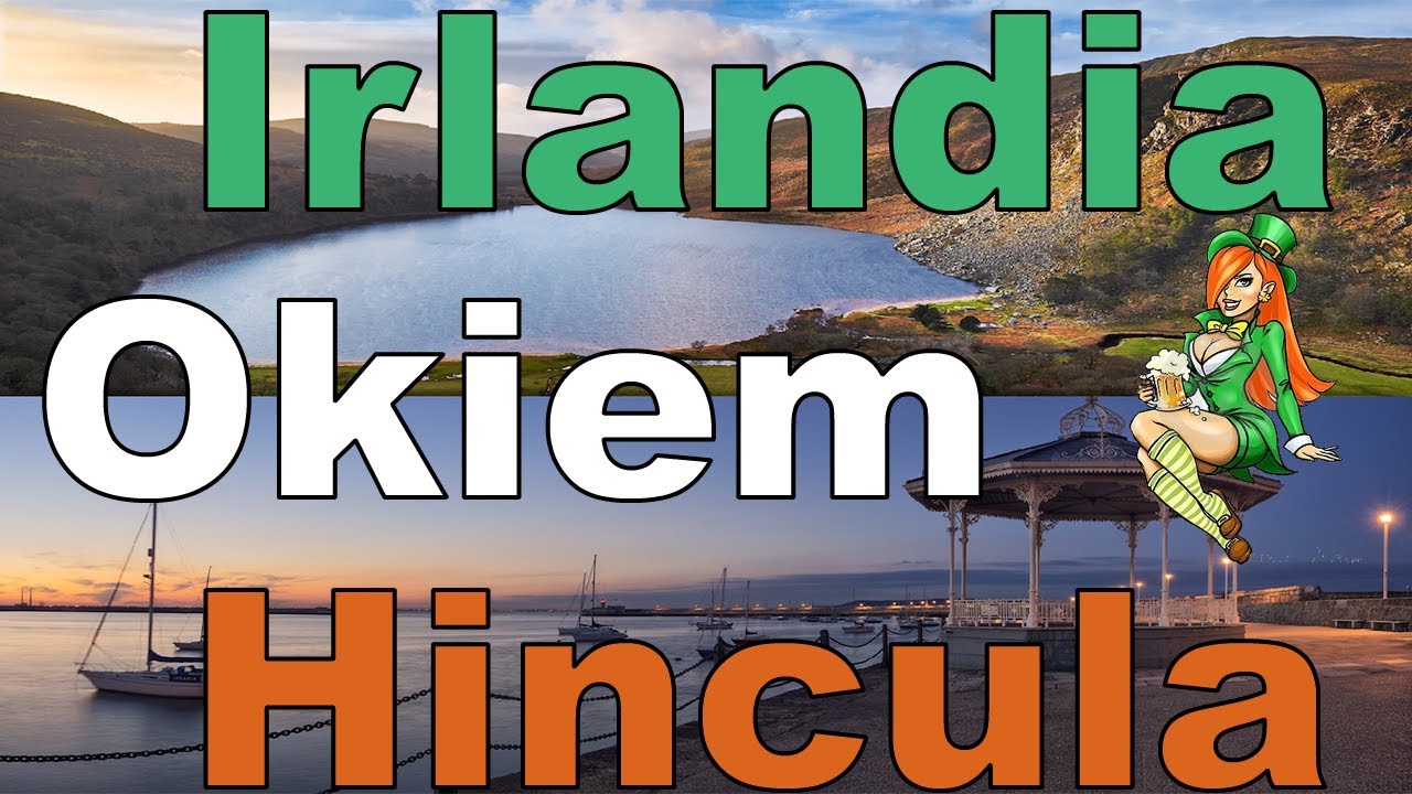 Irlandia Okiem Hincula - Dún Laoghaire i Góry Wicklow