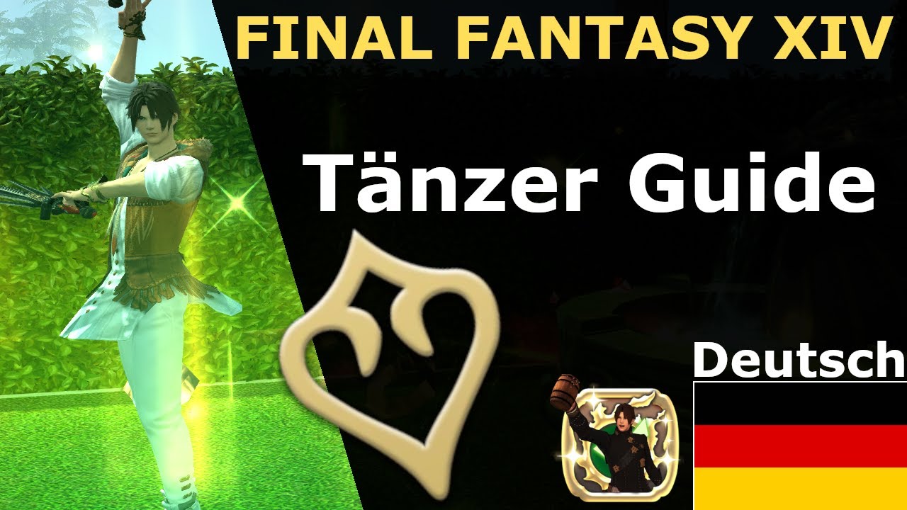 FFXIV Endwalker - Tänzer Anfänger Guide // Deutsch/German