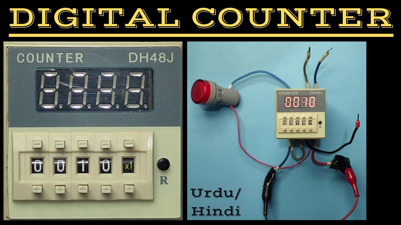Digital Counter (Model DH48J) | How Digital Counter Works? | Wiring Connections of Digital Counter |