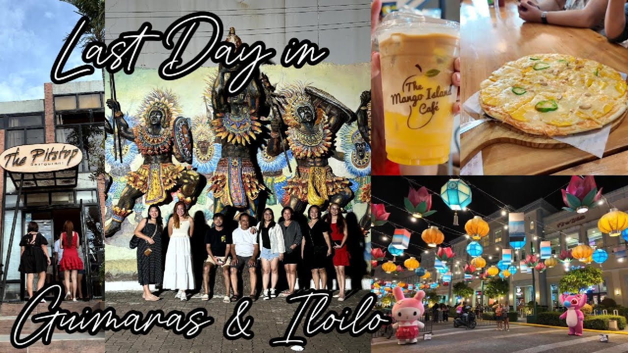 Last Day in Guimaras & Iloilo | Kate Obsekyu
