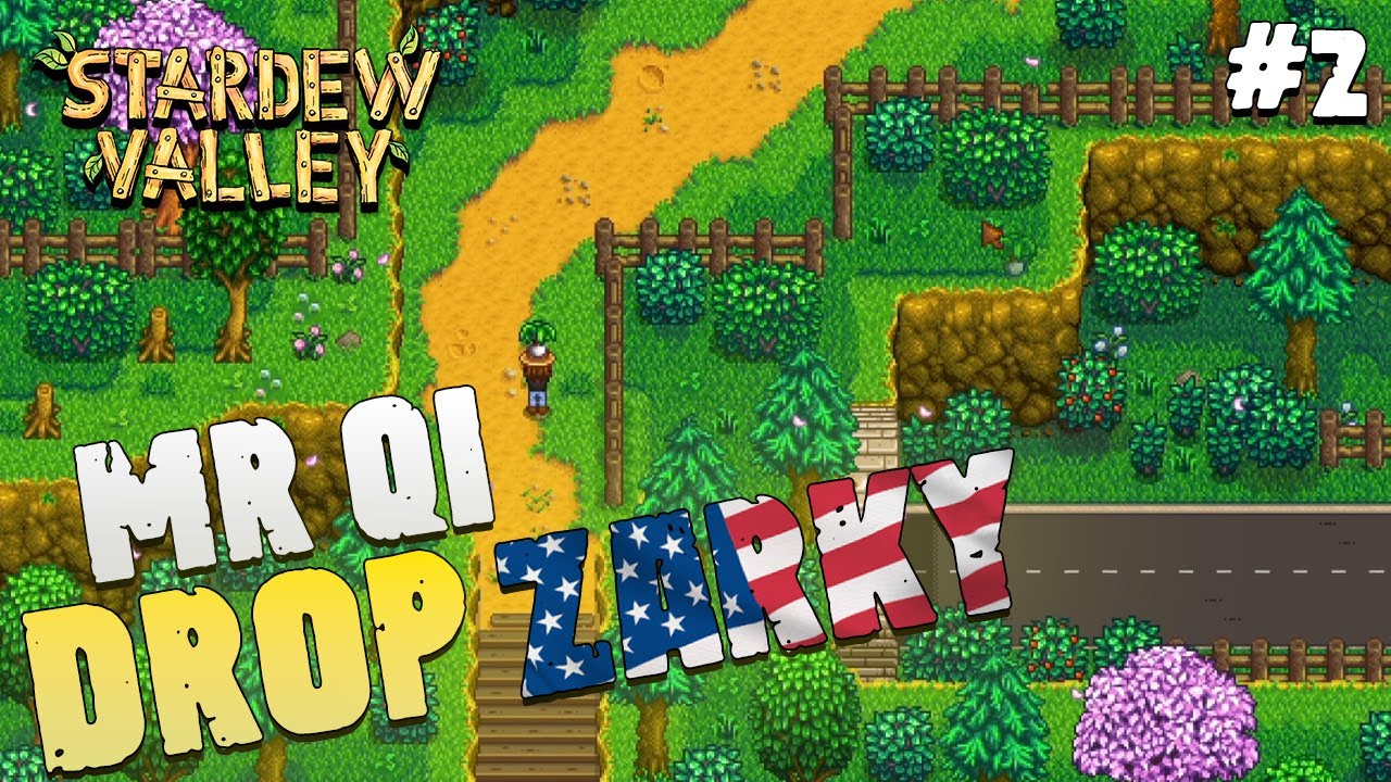 #2 MR QI DROP ZARKY - STARDEW VALLEY 1.6