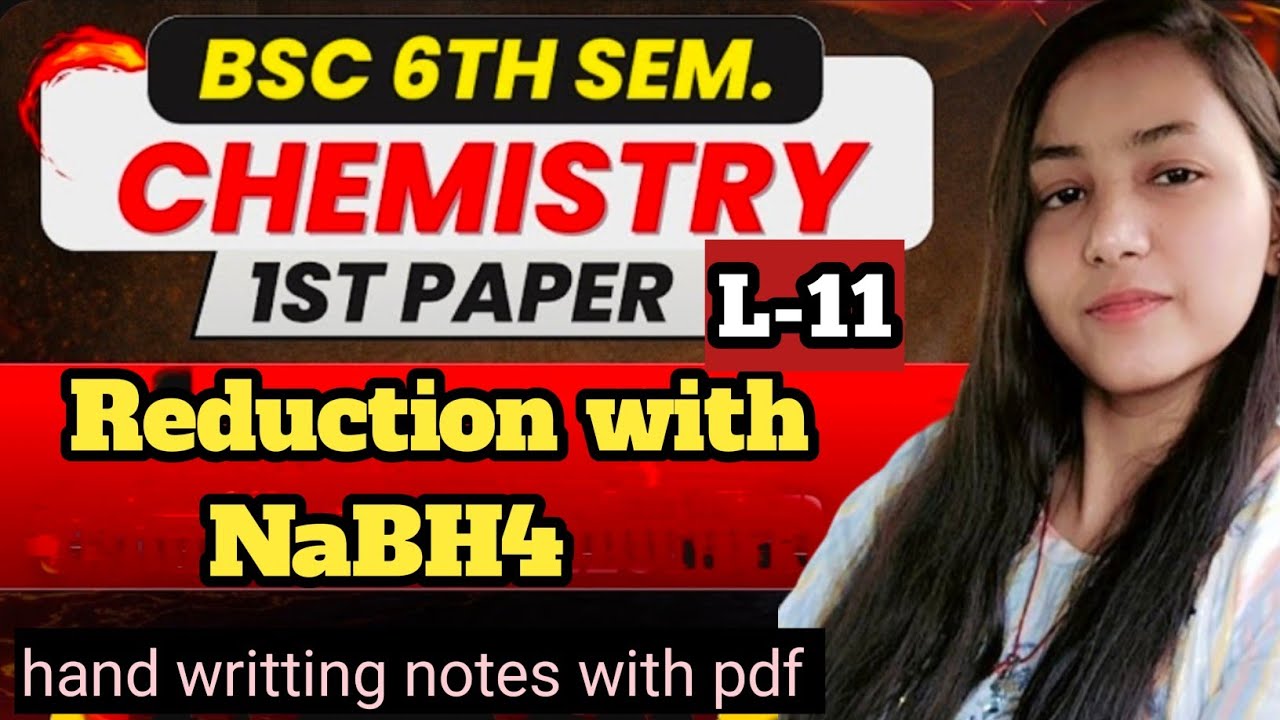 Reduction with NaBH4 | bsc 6th semester chemistry paper 1st unit 1st #viral#video#bscbestonlineclass