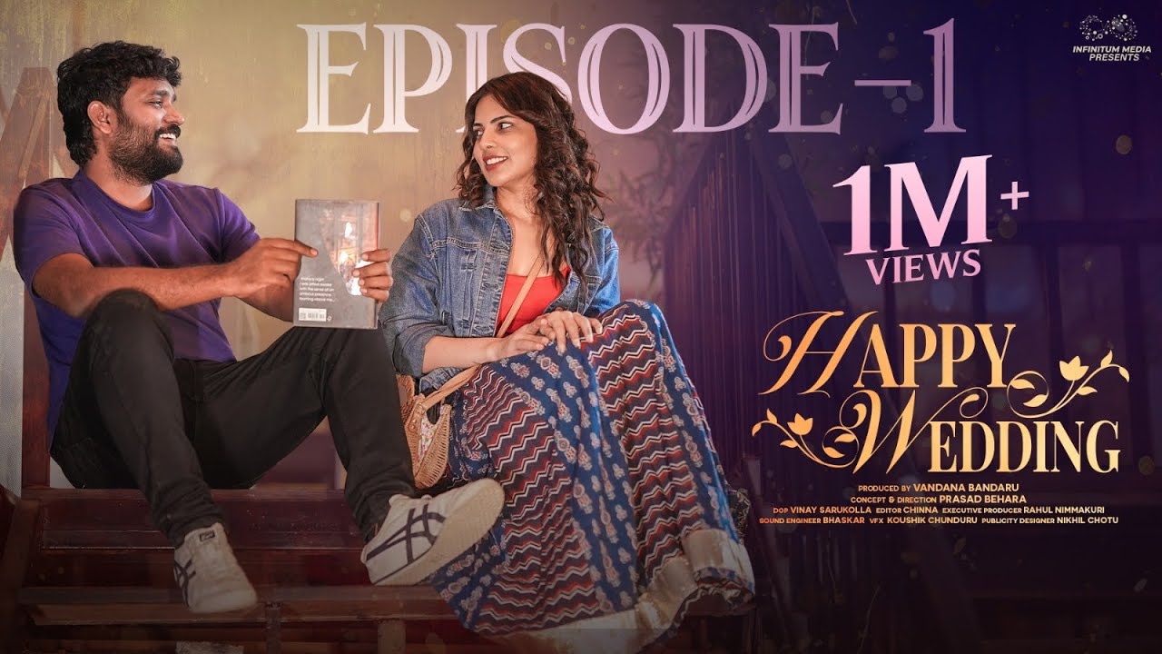 Happy Wedding | Episode - 1 | Prasad Behara | Pooja Yadam | Telugu Web Series | Infinitum Media