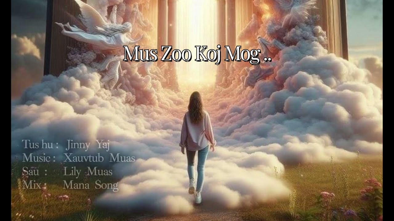 Mus Zoo Koj Mog..  เพลงหนุนใจ
