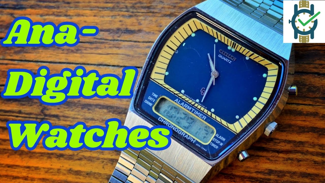 Ana-Digital Watch Collection
