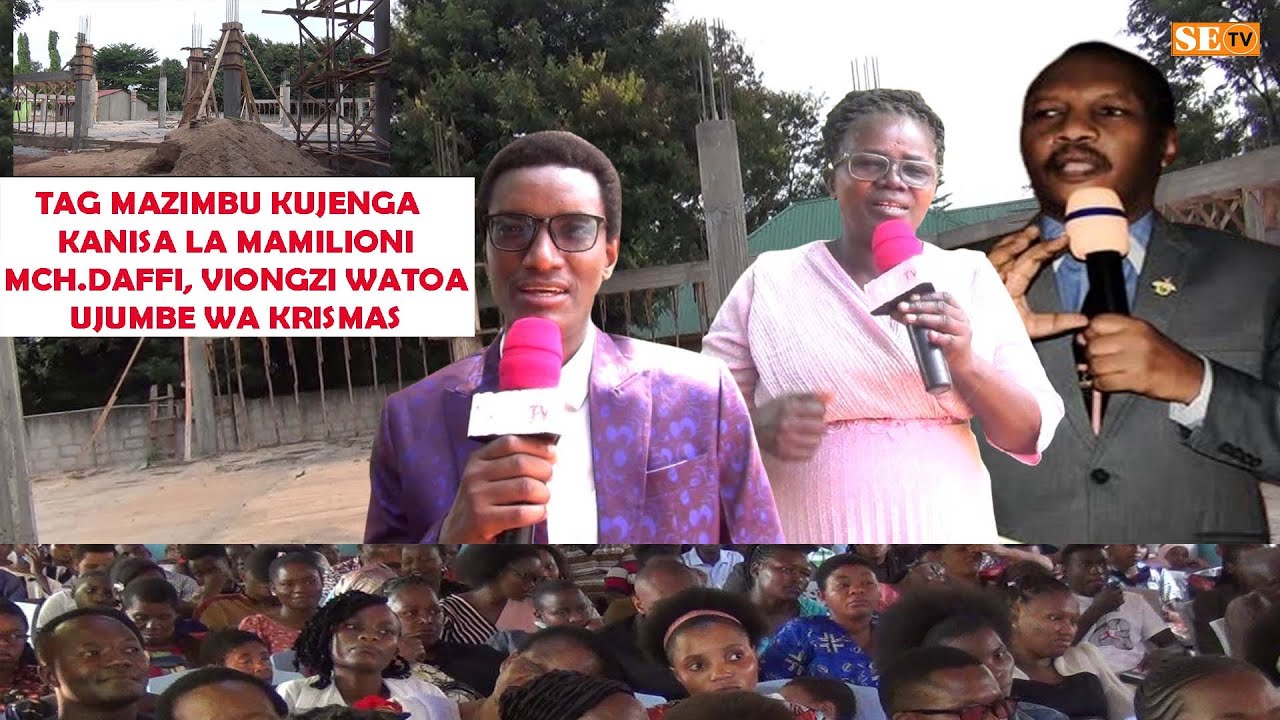 TAG MAZIMBUKUMJENGEA BWANA KANISA LA MAMILIONI, MCH.DAFFI, VIONGOZI WATOA UJUMBE WA KRISMAS.