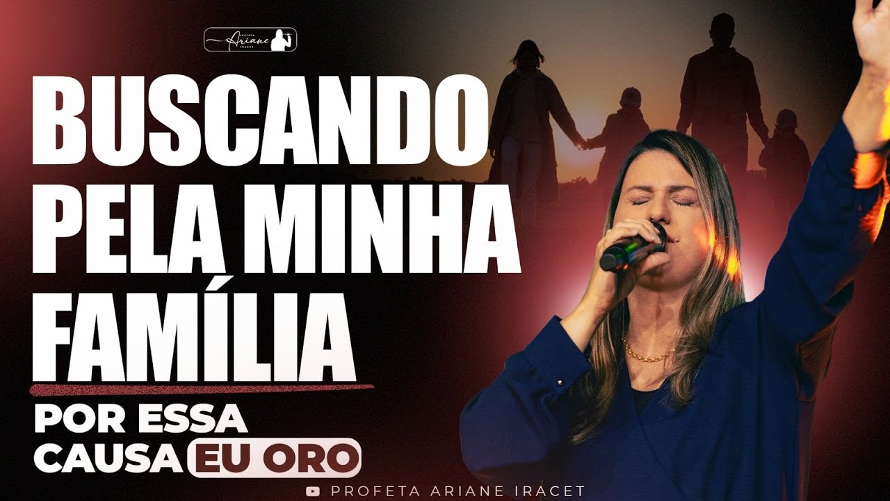 ORAÇÃO PELA FAMÍLIA - CURA NAS EMOÇÕES