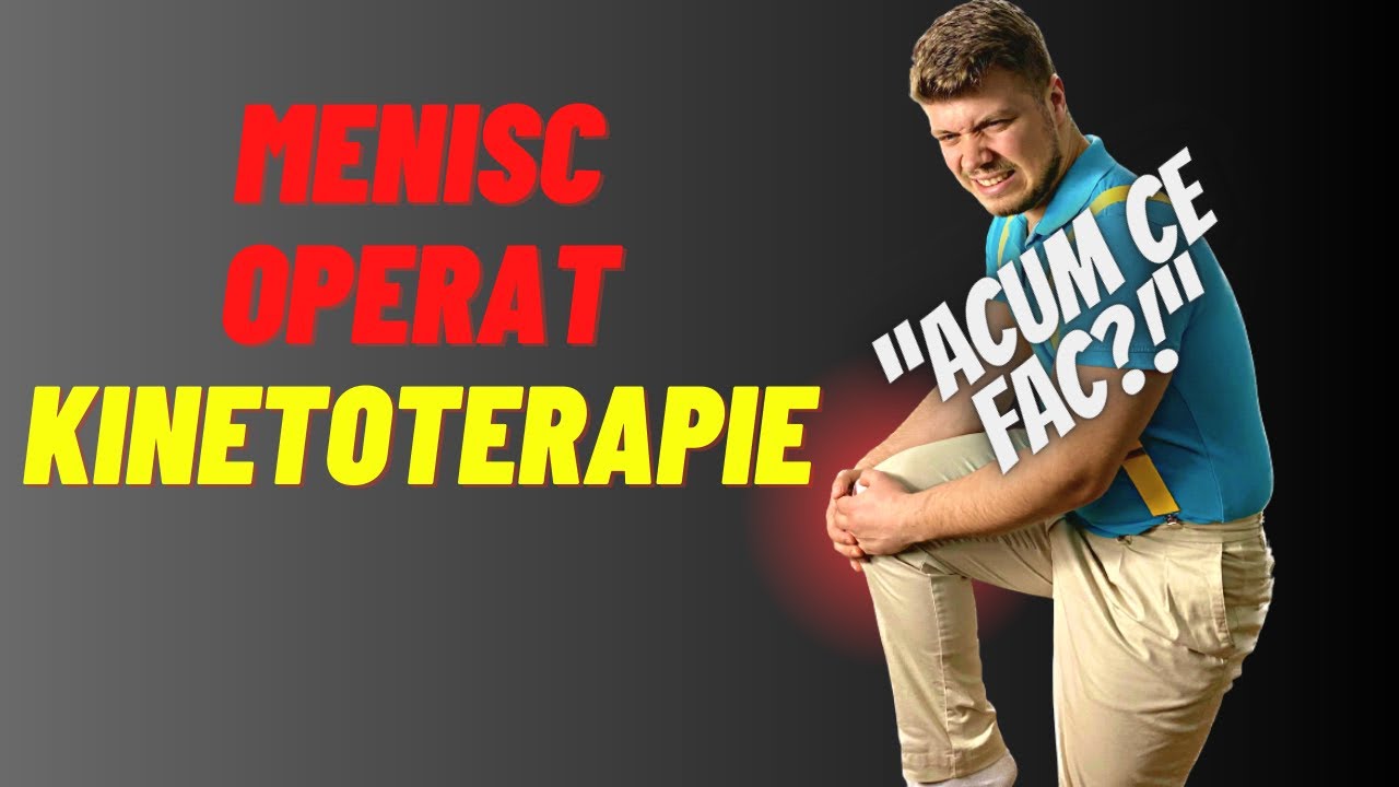 Mi-am OPERAT MENISCUL. KINETOTERAPIE EP 2
