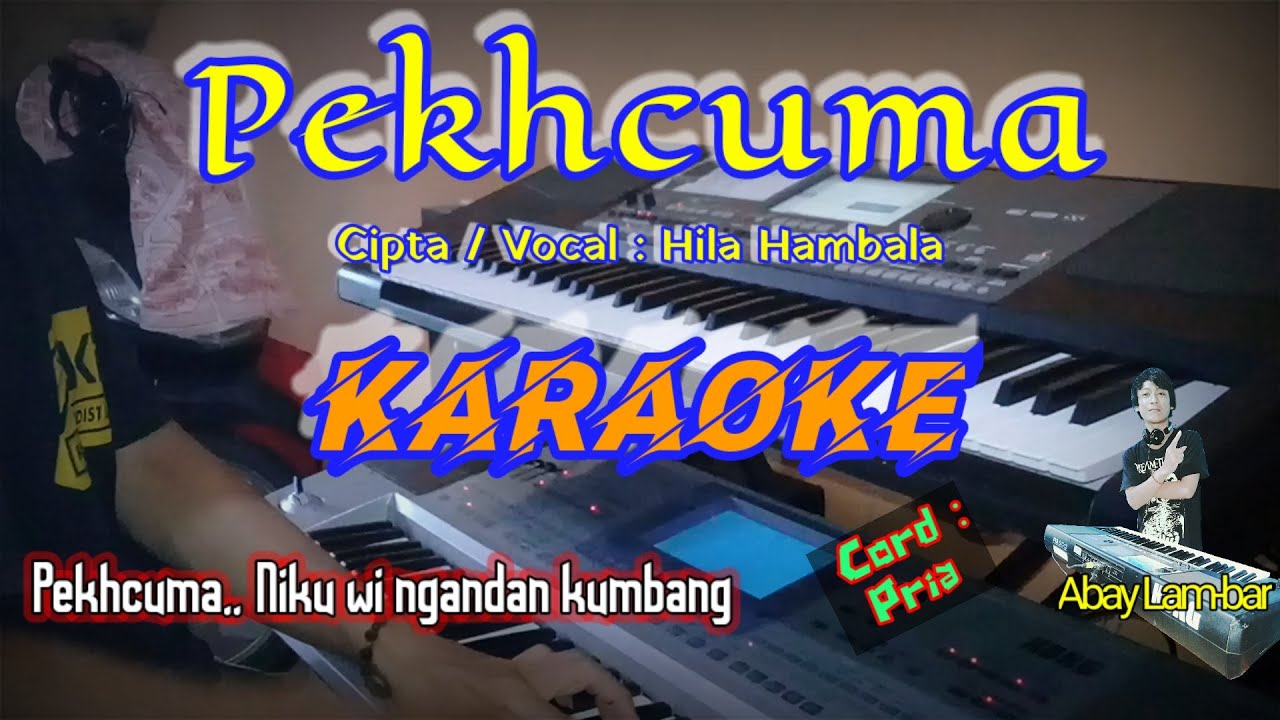 Pekhcuma Karaoke Cipta/ Vocal :Hila Hambala Nada Pria ||Origina Dangdut || Full lirik