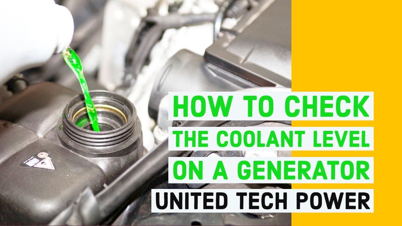 How To Check The Coolant Level On A Diesel Generator