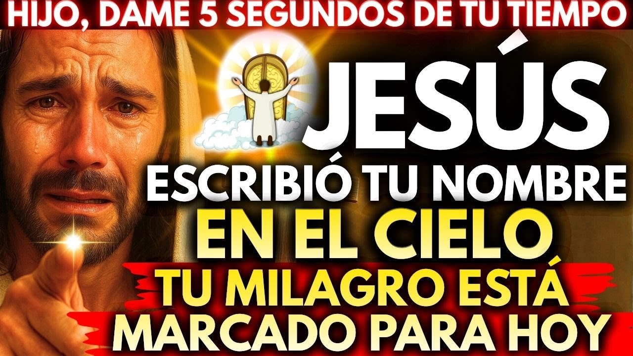 ✨ ¡URGENTE! JESÚS ESCRIBIÓ TU NOMBRE EN EL CIELO — TU MILAGRO ESTÁ MARCADO PARA HOY