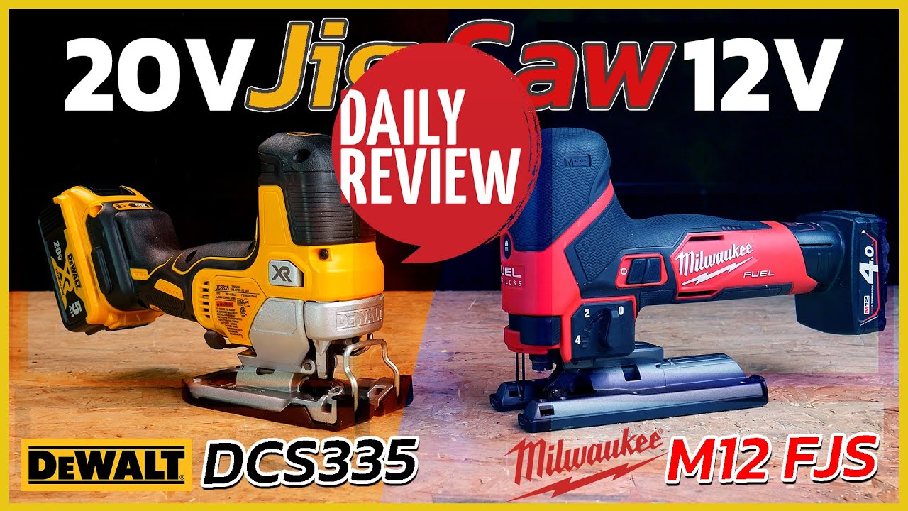 REVIEW เลื่อยจิ๊กซอไร้สาย DEWALT DCS335 vs MILWAUKEE M12 FJS เลือกตัวไหนดี ยี่ห้อชั้นนำ