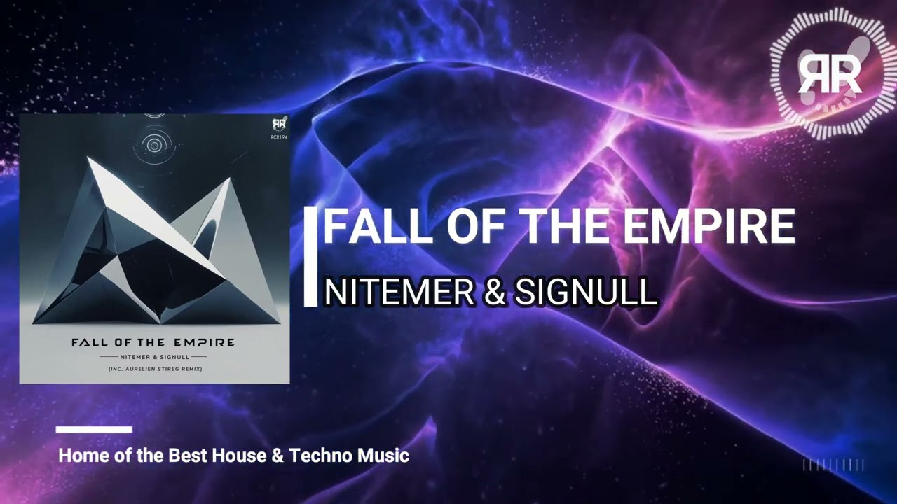 Nitemer & Signull - Fall Of The Empire (Original Mix) [RCR194]