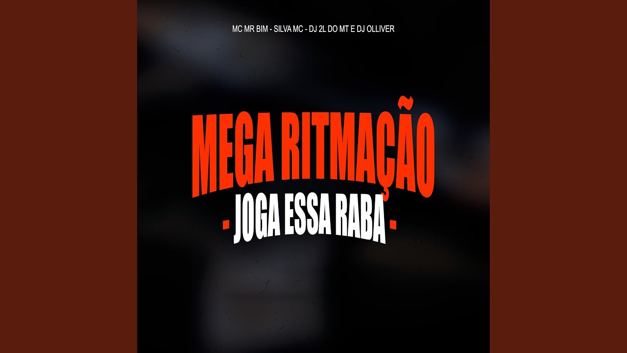 Mega Ritmação - Joga Essa Raba