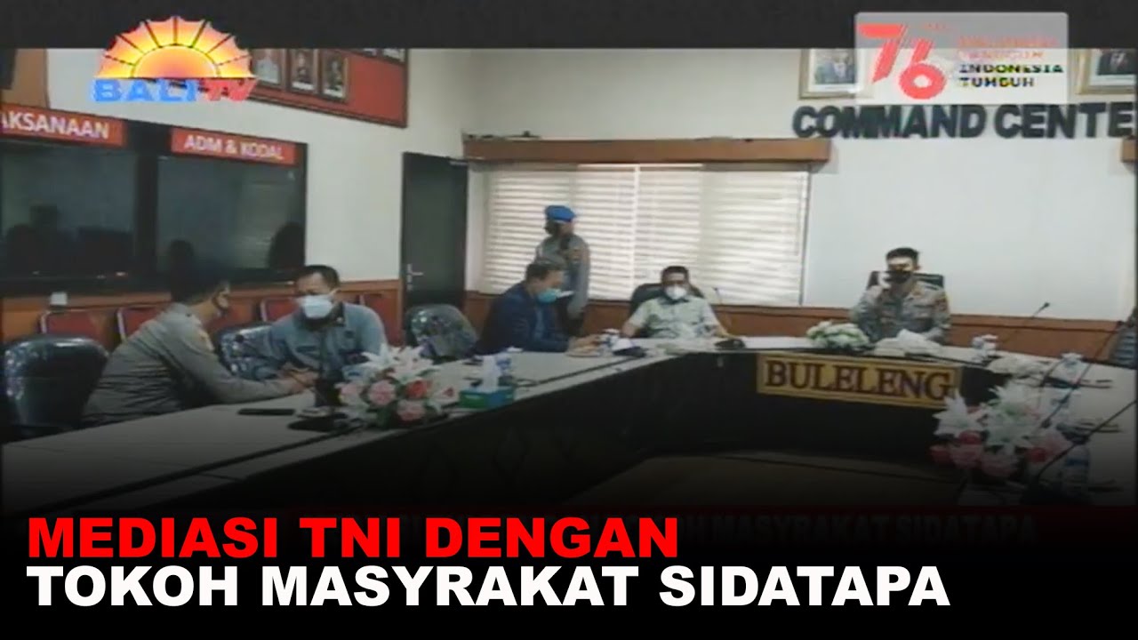 MEDIASI TNI DENGAN TOKOH MASYRAKAT SIDATAPA