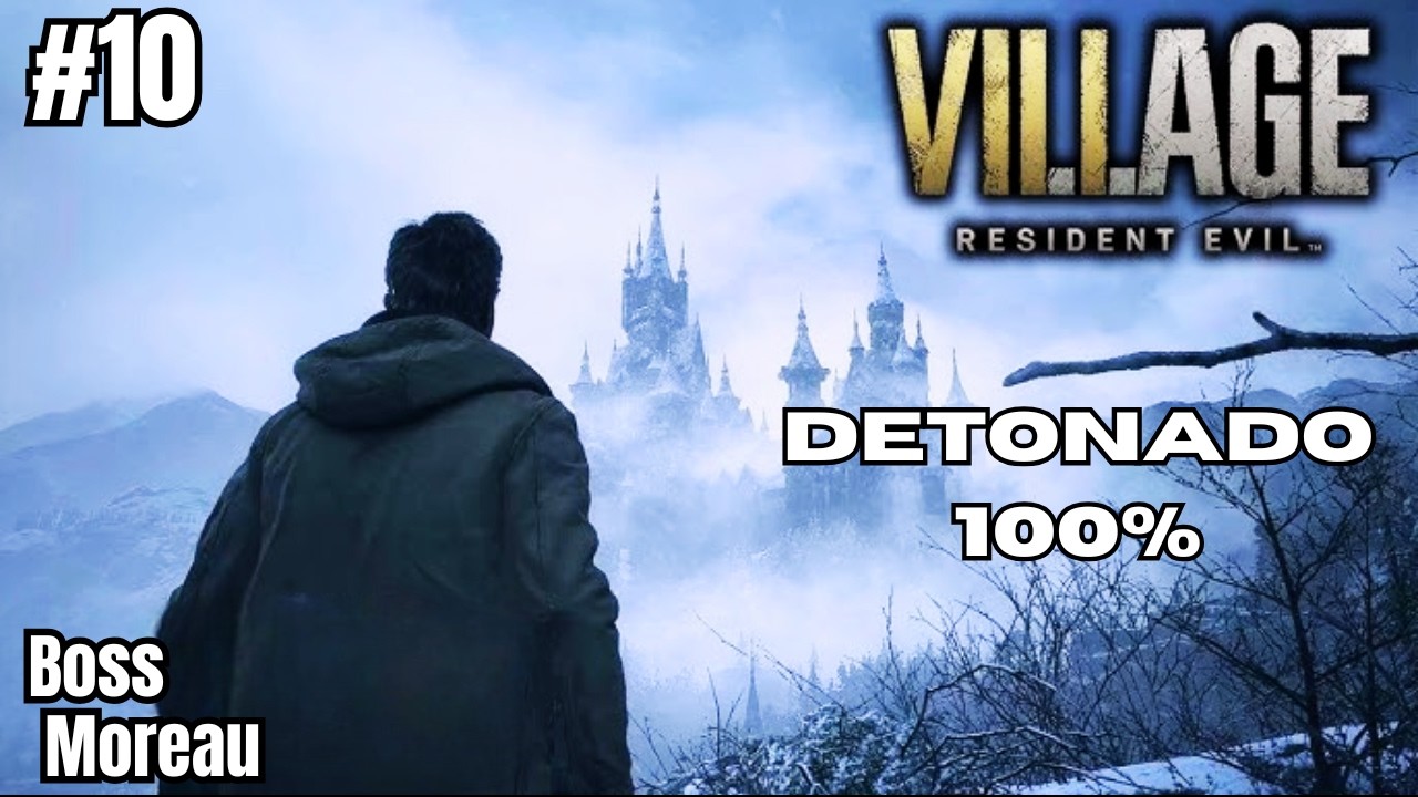 QUASE MORRI NO CHEFE MOREAU 😱 BATALHA INSANA | Resident Evil Village Detonado 100%
