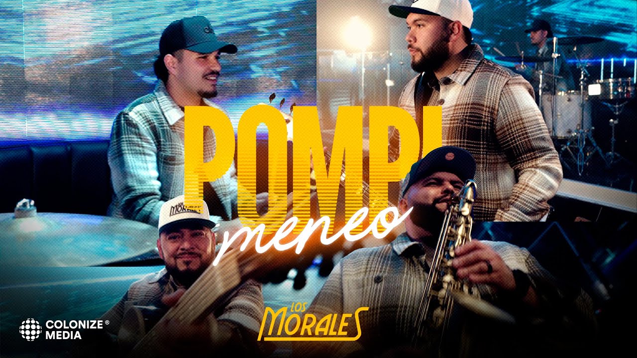 Los Morales - Pompi Meneo (En Vivo)
