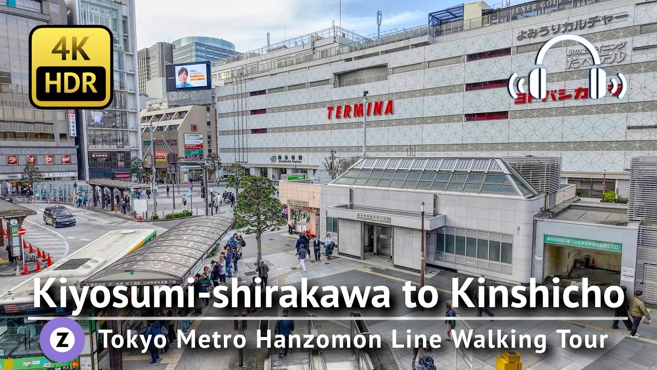 Tokyo Metro Hanzomon Line Walking Tour – Part 6: Kiyosumi-shirakawa to Kinshicho [4K/HDR/Binaural]