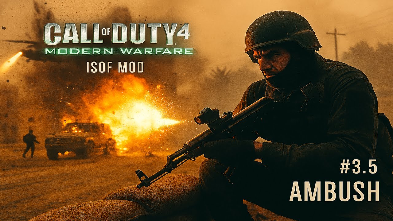 Call of Duty 4 ISOF mod Gameplay | #3.5 