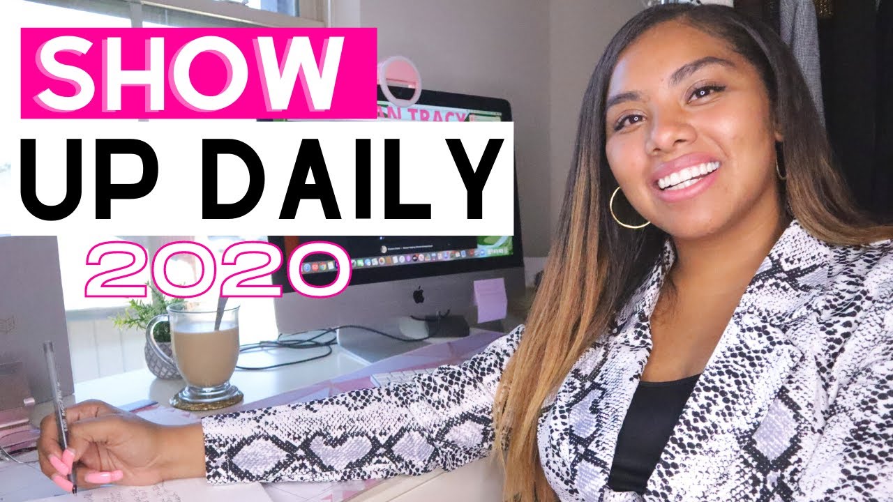 5 WAYS TO SHOW UP FOR YOUR DREAM DAILY | My Tips