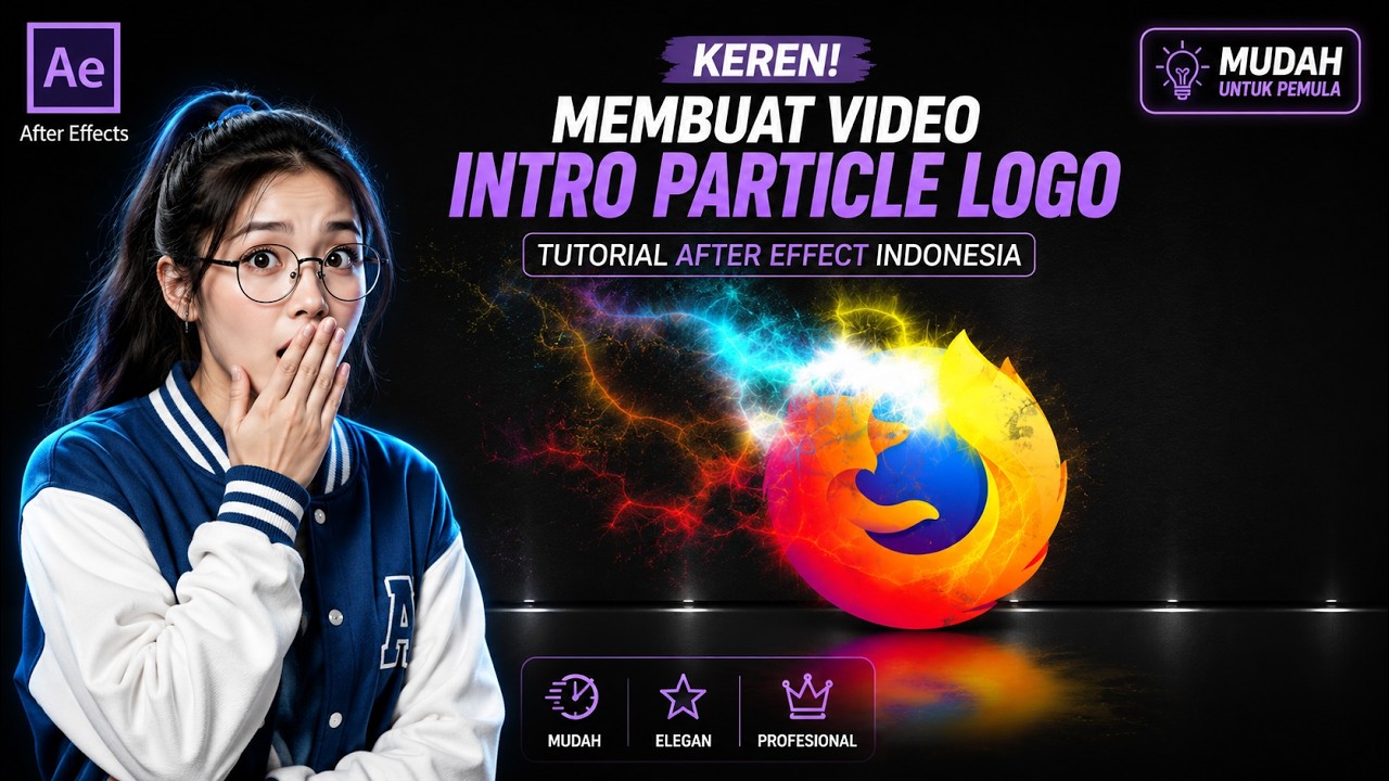 KEREN! Membuat Video Intro Particle Logo - Tutorial After Effect Indonesia
