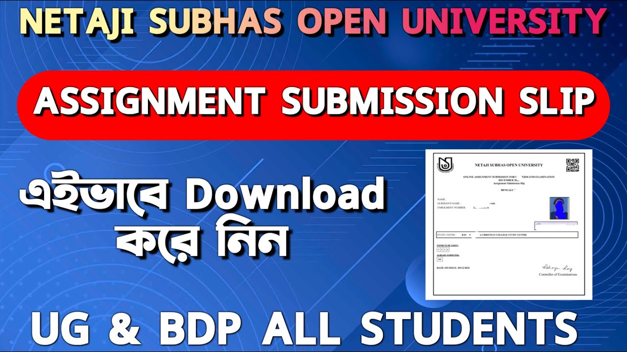 UG Assignment Submission Slip 2023 Download Process | Nsou Bdp Assignment Submission Slip 2023