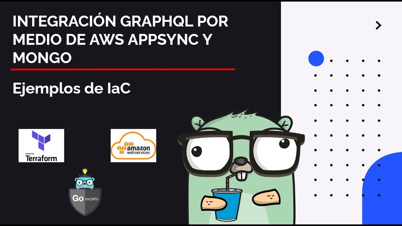 Integración de graphql por medio de appsync (parte 14)  Ejemplos de IaC