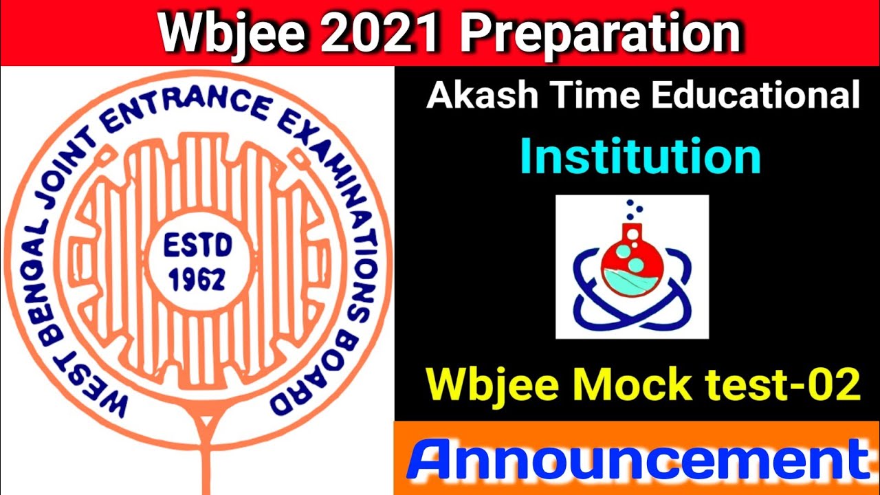 WBJEE Upcoming Mock Test-02 | WBJEE Preparation 2021 | WBJEE Free Mock Test | Mock Test Announcement