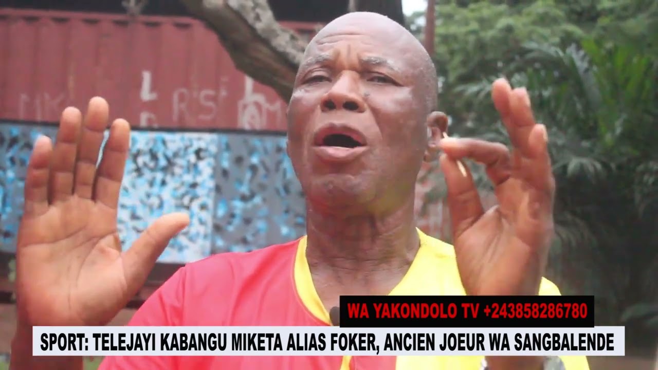 SPORT: SANGABALENDE, UNE LEGENDE VIVANTE, KABANGU MIKETA FOKER FACE À LA CAMÉRA ( ÉPOPÉE 1971-1976)