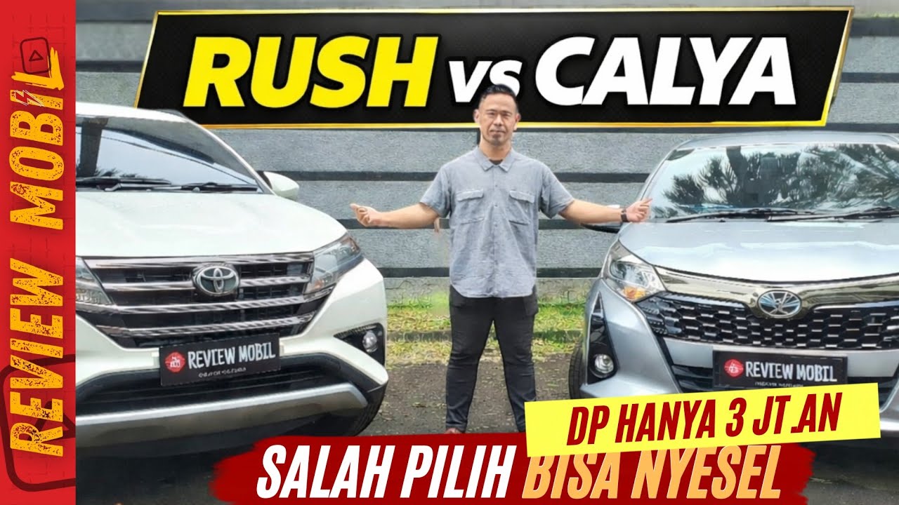 Perbedaan Toyota Rush vs Calya | Mobil Keluarga Terlaris, Beda Harga & Fitur