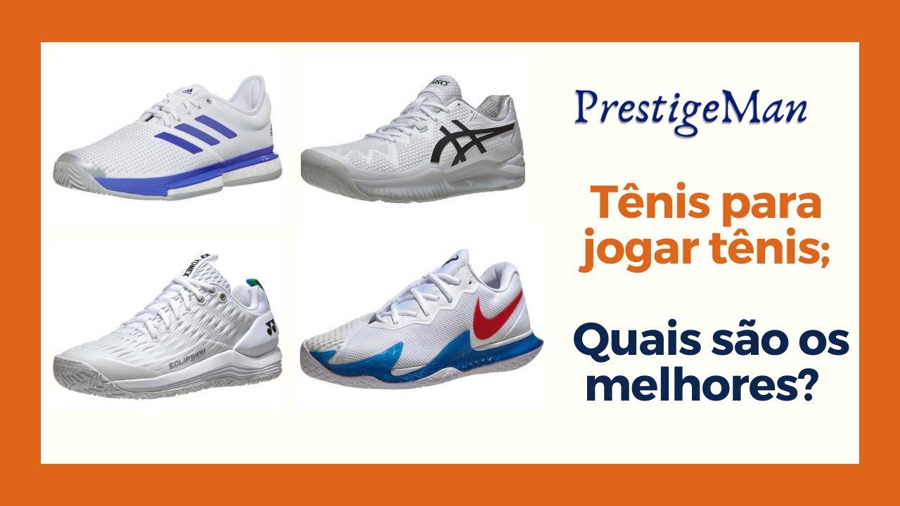 Melhores tênis para tênis