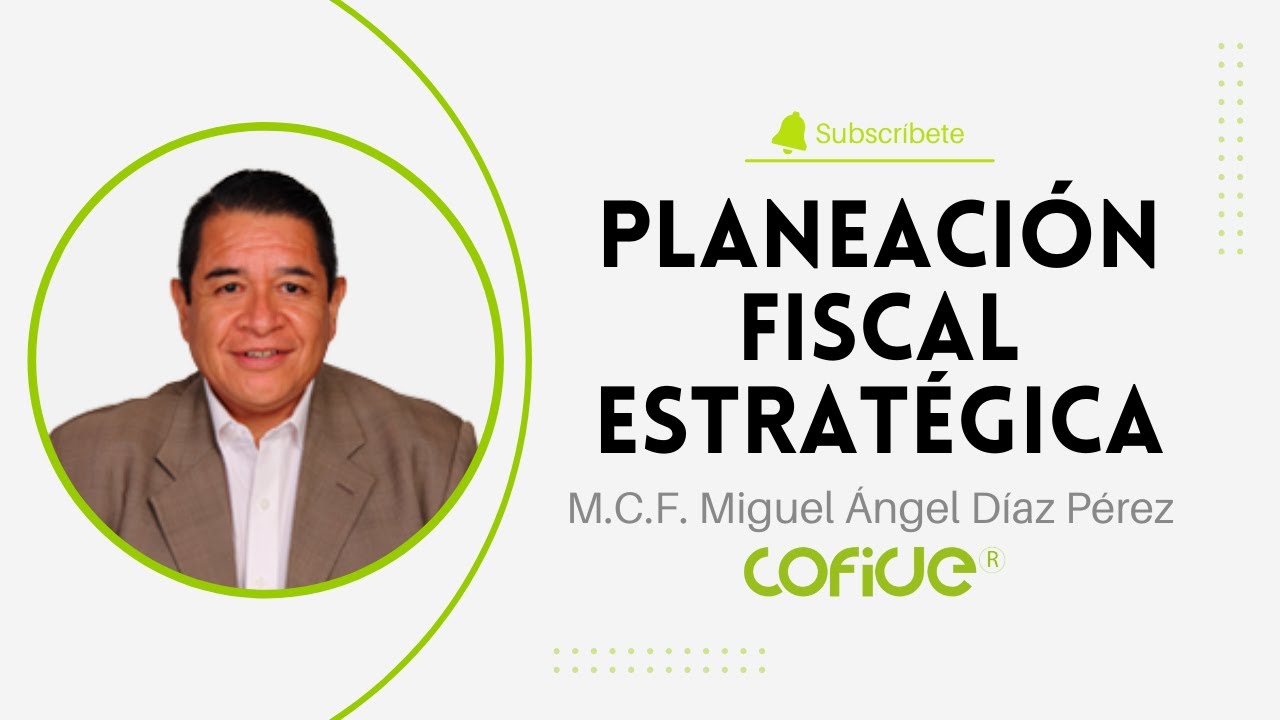 Planeación Fiscal Estratégica