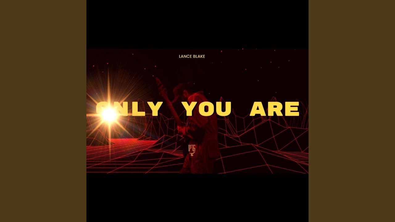 Only You Are