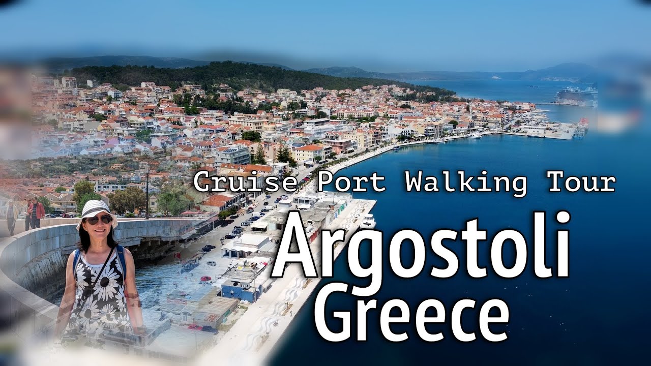 Argostoli Cruise Port Walking Tour (Travel Footprints 旅遊足跡) #dronefootages #greece #cruiseport