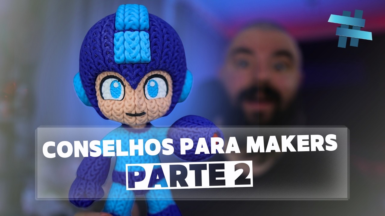 CONSELHOS para INICIANTES na IMPRESSÃO 3D (Parte 2)